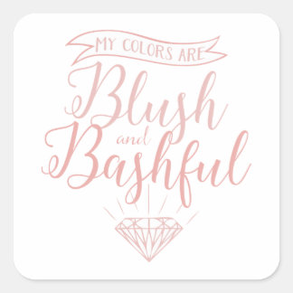 Mijn kleuren zijn blush en bedeesd, bruiloft, roze vierkante sticker