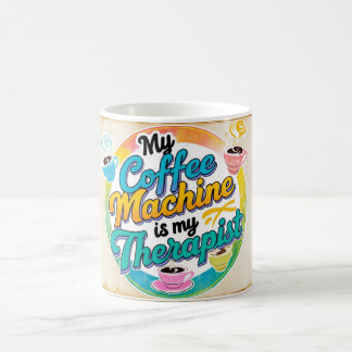 Mijn koffiezetapparaat is mijn therapeut koffiemok