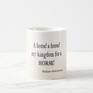 Mijn Koninkrijk voor een paard William Shakespeare Koffiemok