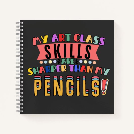 Mijn kunst klasse vaardigheden zijn scherper dan m notitieboek (Voorkant)