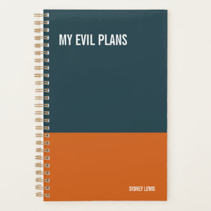 Mijn kwaadaardige plannen Snarky dagelijkse bureau Planner
