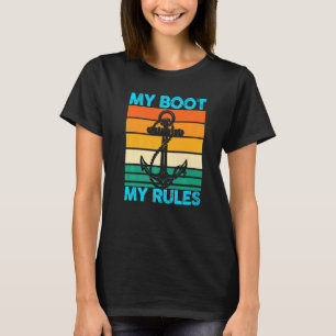 Mijn laars aan mijn regels Boat Boat Bot T-shirt