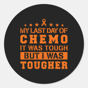 Mijn laatste dag van Chemo was hard, maar ik was h Ronde Sticker