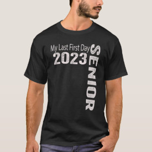 Mijn laatste eerste dag, senior 2023, terug naar s t-shirt
