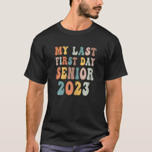 Mijn laatste eerste dag, senior 2023, terug naar s t-shirt