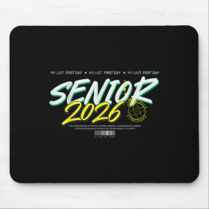 Mijn laatste eerste dag senior 2026 Cl Van 2026 Muismat