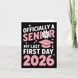 Mijn laatste eerste dag Senior 2026 Terug naar sch Kaart