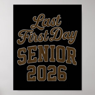 Mijn laatste eerste schooldag senior klas van 2026 poster