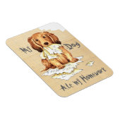Mijn lange Dachshund Ate mijn thuiswerk Magneet (Rechterzijde)