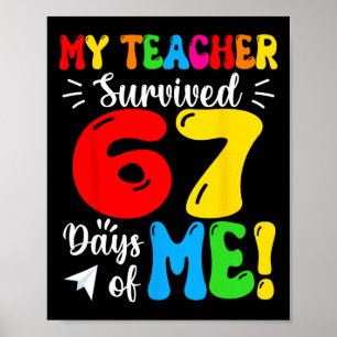 Mijn leraar heeft 67 dagen van mijn grappige stude poster