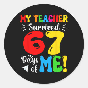 Mijn leraar heeft 67 dagen van mijn grappige stude ronde sticker