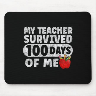 Mijn leraar overleefde 100 dagen met mij schoolmei muismat