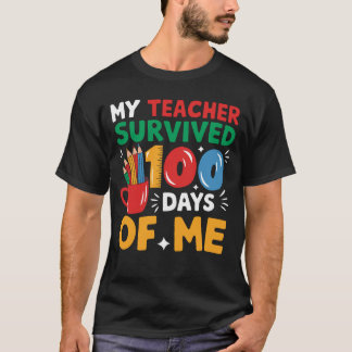 Mijn leraar overleefde 100 dagen van mij 100 dagen t-shirt