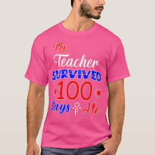 Mijn leraar overleefde 100 dagen van mij 100 dagen t-shirt