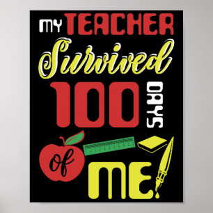 Mijn leraar overleefde 100 dagen van mij 100 schoo poster