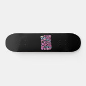 Mijn leraar overleefde 100 dagen van mij Disco Gro Skateboard (Horizontaal)