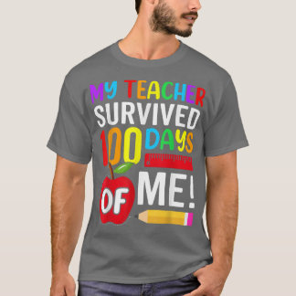 Mijn leraar overleefde 100 dagen van mij Funny Kin T-shirt