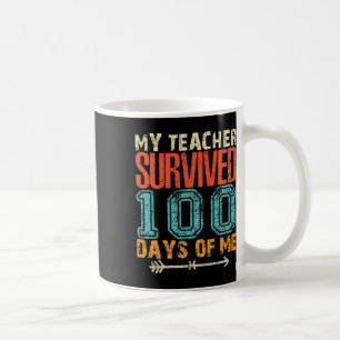 Mijn leraar overleefde 100 Days of Me Fun 100 Scho Koffiemok