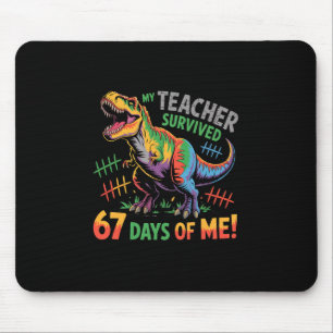 Mijn leraar overleefde 67 dagen school 67 meme din muismat