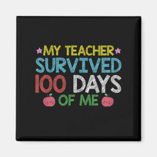 Mijn leraar overleefde de 100ste dag van mijn scho magneet
