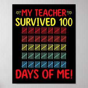 Mijn leraar overleefde van mij de 100ste dag van d poster