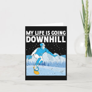 Mijn leven gaat bergafwaarts snowboarder snowboard kaart