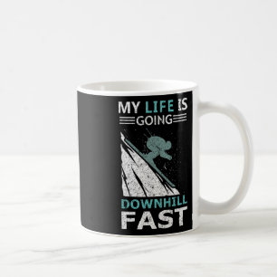 Mijn leven gaat snel bergafwaarts Steile skibanen Koffiemok
