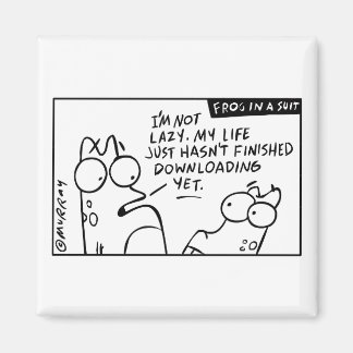 "Mijn leven is downloaden" Magneet