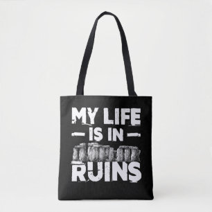 Mijn leven is in ruins Funny Archeology Draagtas
