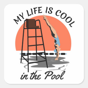 Mijn leven is kool in de pool - Perfect zwemontwer Vierkante Sticker