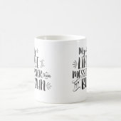 Mijn leven is serieuzer dan mijn mok. koffiemok (Center)