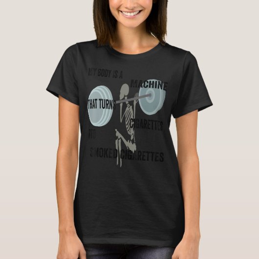Mijn lichaam is een machine die sigaretten in SM z T-shirt (Voorkant)