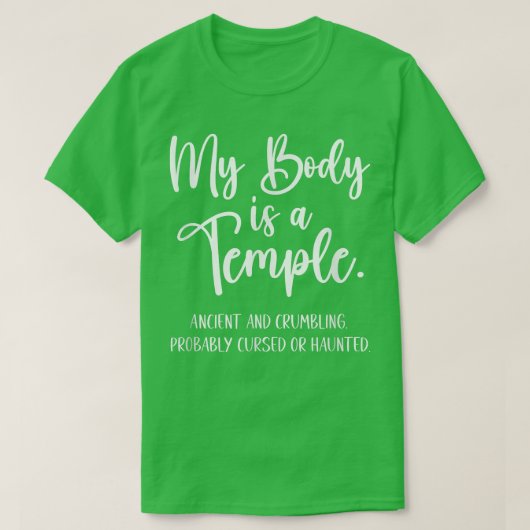 Mijn lichaam is een tempel-ancient en krommend waa t-shirt (Design voorkant)