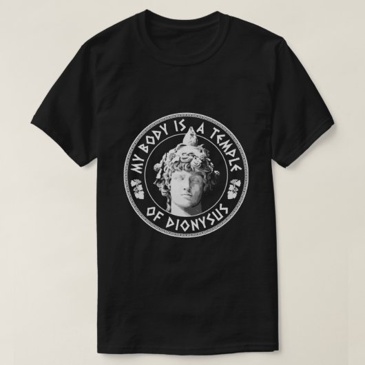Mijn lichaam is een tempel van Dionysus Fun Philos T-shirt (Design voorkant)