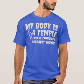 Mijn lichaam is een tijdrovend kruiend lichaam en  t-shirt