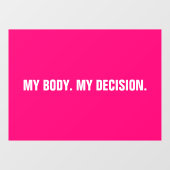 Mijn lichaam mijn beslissing heet roze abortusrech raamsticker (Vel)