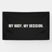 Mijn lichaam mijn beslissing zwarte blanke abortus spandoek (Horizontaal)
