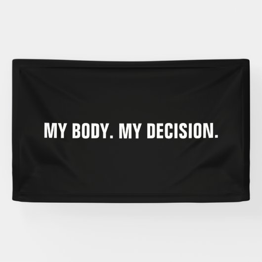 Mijn lichaam mijn beslissing zwarte blanke abortus spandoek (Horizontaal)