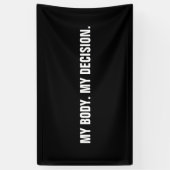 Mijn lichaam mijn beslissing zwarte blanke abortus spandoek (Verticaal)