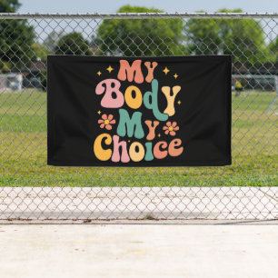 Mijn Lichaam Mijn Keuze Feminist Pro Choice Spandoek