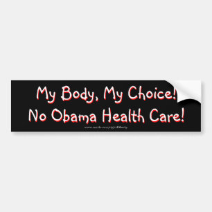 Mijn Lichaam, Mijn Keuze! Geen Obama Zorg!, Mijn L Bumpersticker