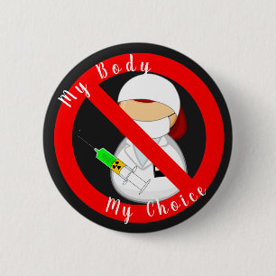 Mijn Lichaam, Mijn Keuze (geen vax) T-Shirt Ronde Button 5,7 Cm