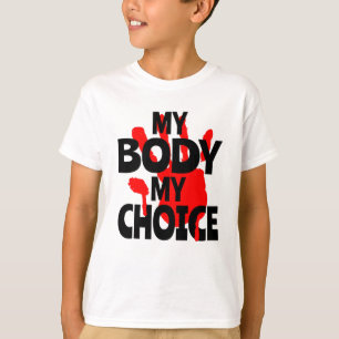 Mijn lichaam Mijn keuze T-shirt