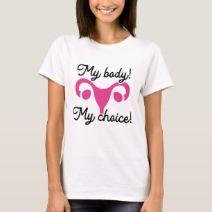Mijn lichaam Mijn keuze T-shirt