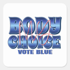 Mijn lichaam Mijn keuze Vierkante Sticker