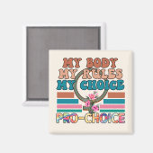 Mijn lichaam, mijn regels, mijn keuze - Pro-Choice Magneet (Voorkant / Achterkant)