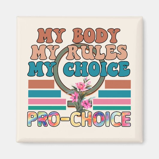 Mijn lichaam, mijn regels, mijn keuze - Pro-Choice Magneet (Voorkant)