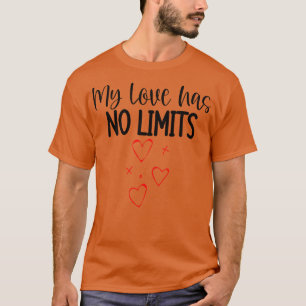 Mijn liefde heeft geen grenzen Schattigee quote vo T-shirt