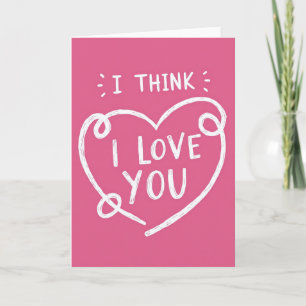 Mijn liefde, ik denk dat ik van je hou kaart