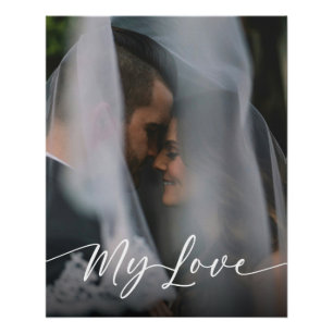 Mijn liefde Modern Script Trouwfoto Perfect Poster
